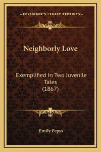 Neighborly Love
