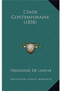 L'Inde Contemporaine (1858)