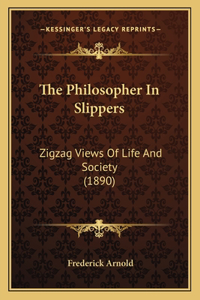 The Philosopher In Slippers