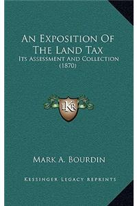An Exposition Of The Land Tax