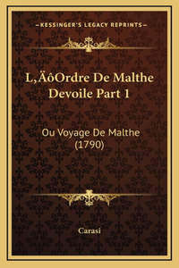 L'Ordre De Malthe Devoile Part 1