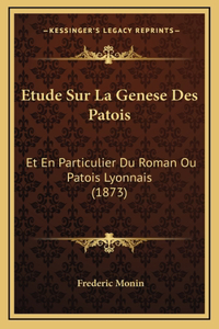 Etude Sur La Genese Des Patois