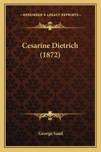 Cesarine Dietrich (1872)