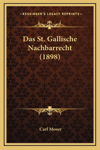 Das St. Gallische Nachbarrecht (1898)