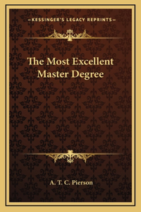 The Most Excellent Master Degree