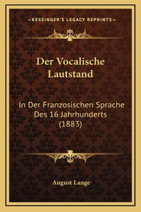 Der Vocalische Lautstand