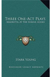 Three One-Act Plays