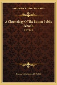 A Chronology Of The Boston Public Schools (1912)