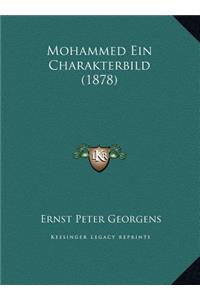 Mohammed Ein Charakterbild (1878)
