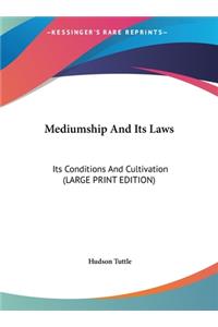 Mediumship and Its Laws