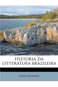 Historia da litteratura brazileira