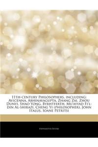 Articles on 11th-Century Philosophers, Including: Avicenna, Abhinavagupta, Zhang Zai, Zhou Dunyi, Shao Yong, Byrhtferth, Mu'ayyad Fi'l-Din Al-Shirazi,