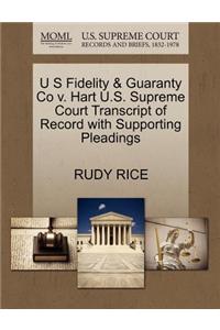 U S Fidelity & Guaranty Co V. Hart U.S. Supreme Court Transcript of Record with Supporting Pleadings