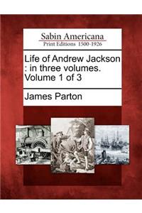 Life of Andrew Jackson