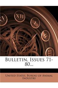 Bulletin, Issues 71-80...