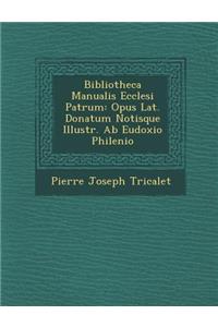 Bibliotheca Manualis Ecclesi Patrum