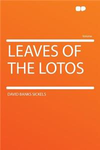 Leaves of the Lotos