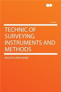 Technic of Surveying Instruments and Methods