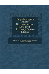 Regesta Regum Anglo-Normannorum, 1066-1154