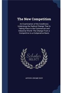 The New Competition