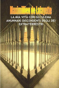La Mia Vita Con Gli Ulema Anunnaki, Discendenti Degli Dei Extraterrestri.