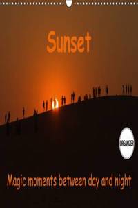 Sunset Magic Moments Between Day and Night 2017