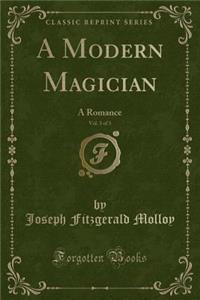 A Modern Magician, Vol. 3 of 3