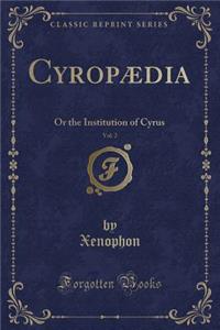 Cyropædia, Vol. 2