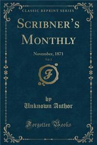 Scribner's Monthly, Vol. 3