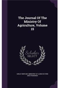 The Journal of the Ministry of Agriculture, Volume 15