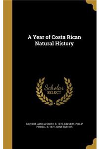 A Year of Costa Rican Natural History