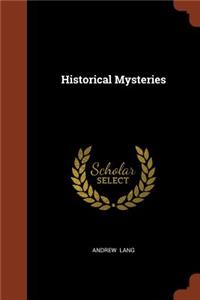 Historical Mysteries