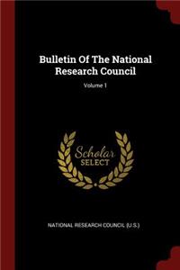 Bulletin of the National Research Council; Volume 1