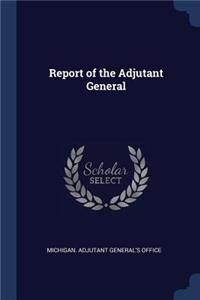 Report of the Adjutant General