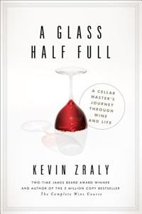 Glass Half Full: My Life in Wine