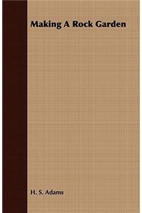 Making A Rock Garden