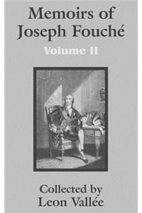 Memoirs of Joseph Fouché (Volume Two)