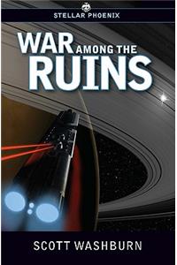 War Among the Ruins