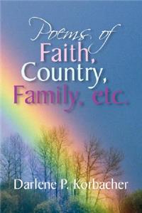 Poems of Faith, Country, Family, etc.