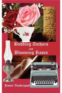 Budding Authors and Blooming Roses