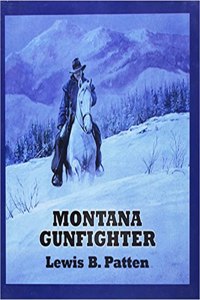 Montana Gunfighter
