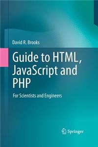 Guide to Html, JavaScript and PHP
