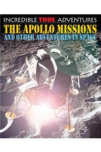 The Apollo Missions and Other Adventures in Space