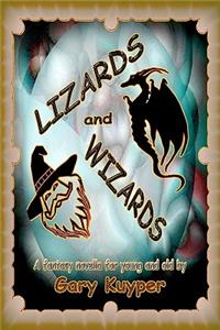 LIZARDS and WIZARDS