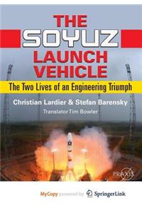 The Soyuz Launch Vehicle