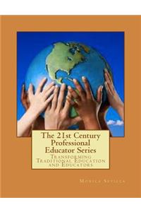 21st Century Professional Educator Series