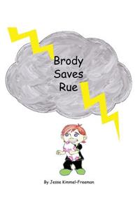 Brody Saves Rue
