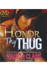 Honor Thy Thug