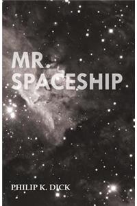 Mr. Spaceship