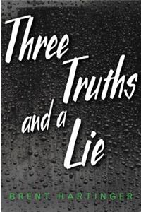 Three Truths and a Lie